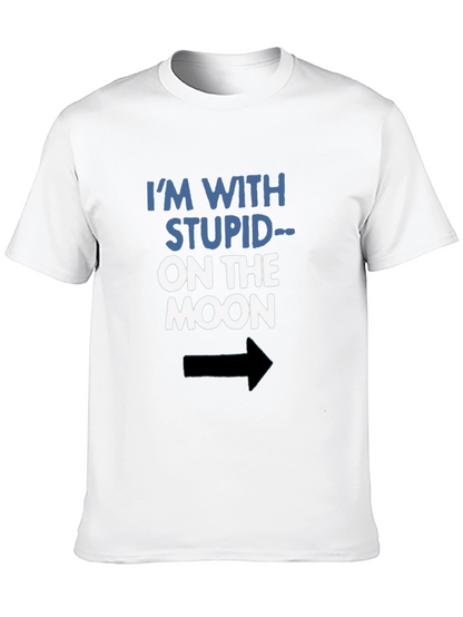 Im With Stupid On The Moon Funny Graphic Tee