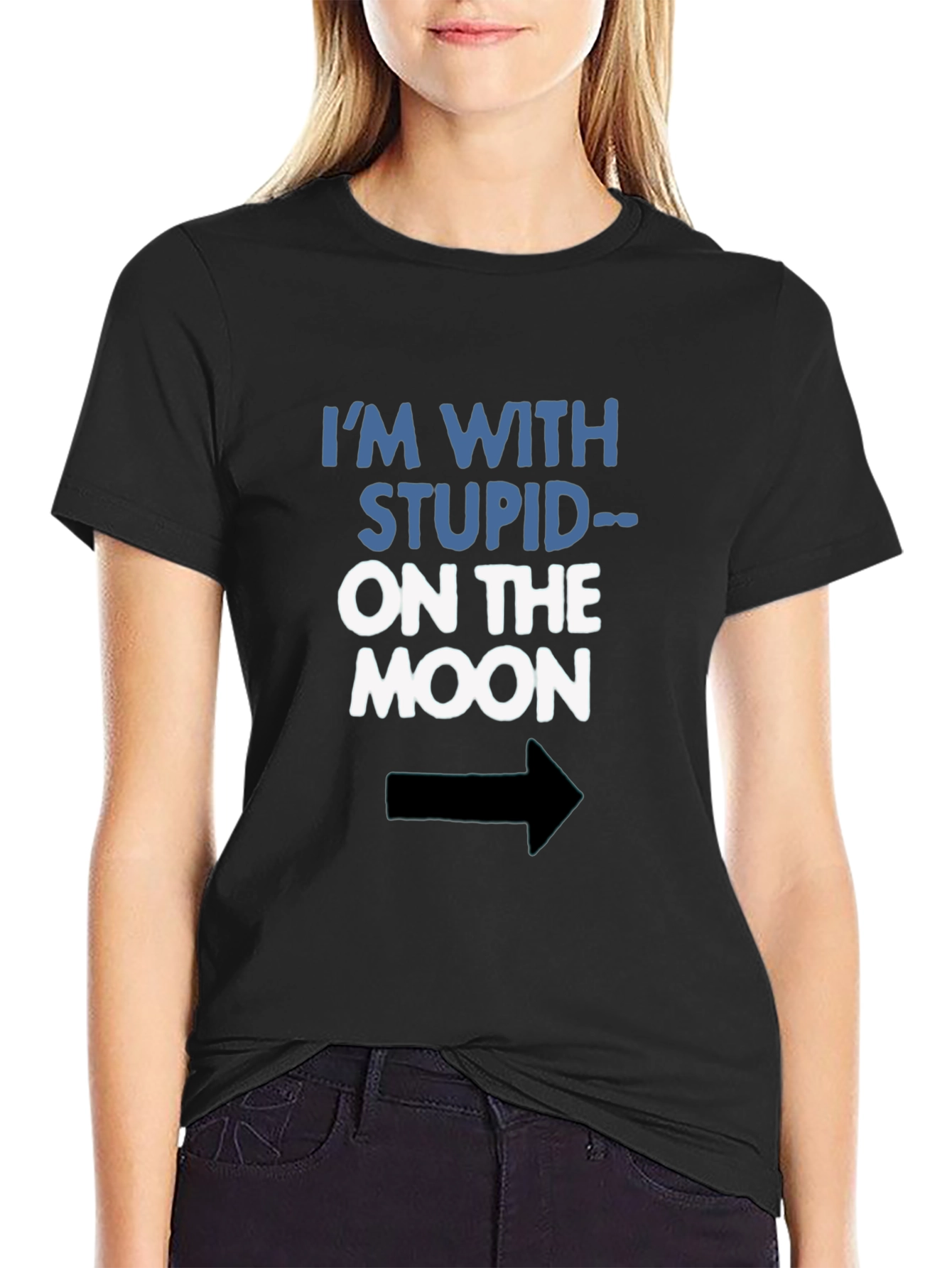 Im With Stupid On The Moon Funny Graphic Tee