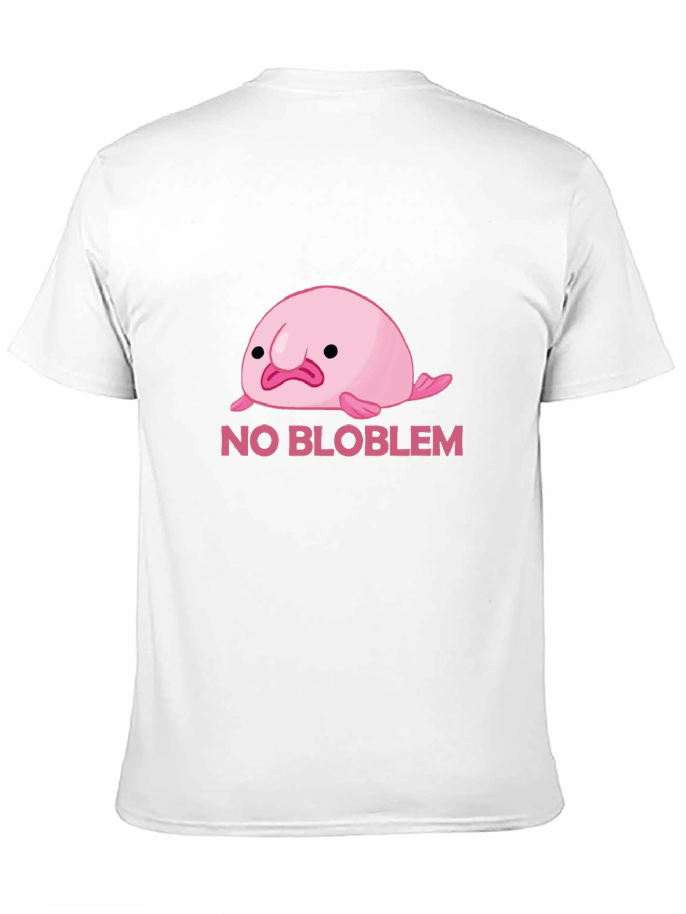 No Bloblem Funny Blobfish T-Shirt