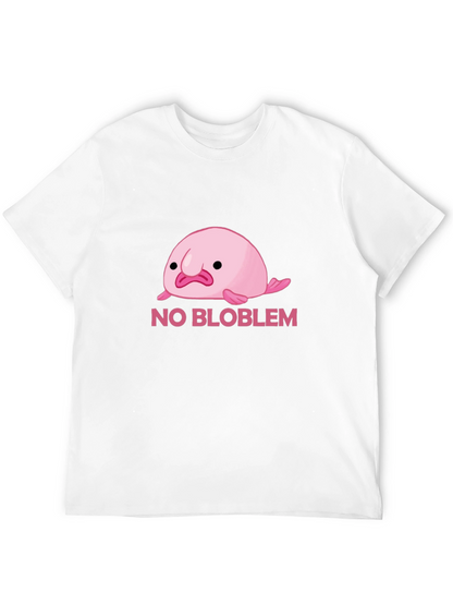 No Bloblem Funny Blobfish T-Shirt