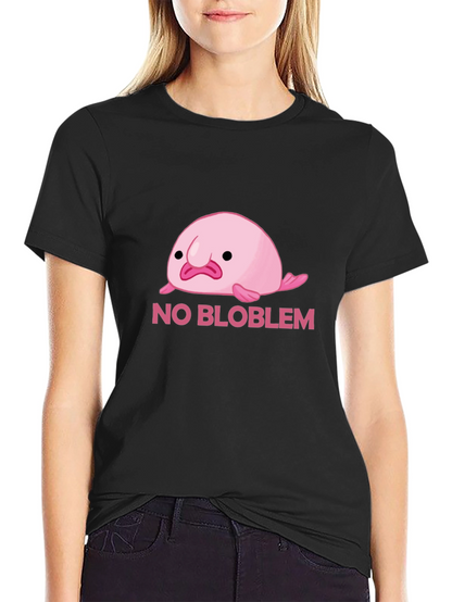 No Bloblem Funny Blobfish T-Shirt