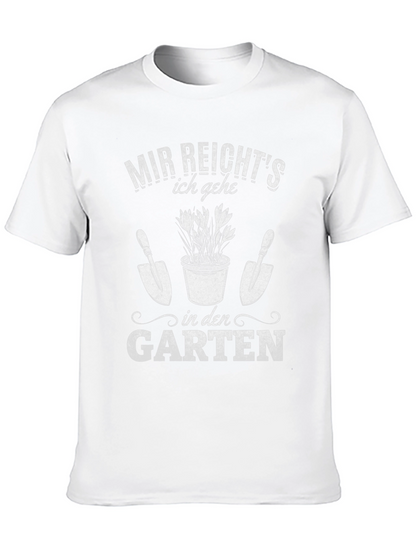 Gardening T-Shirt: Mir Reichts Ich Gehe In Den Garten