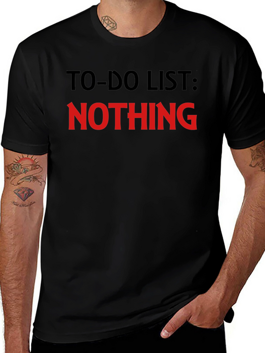 Funny To-Do List Nothing Mens Black T-Shirt