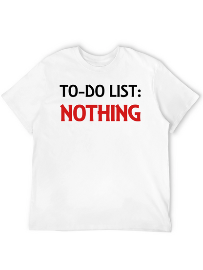 Funny To-Do List Nothing Mens Black T-Shirt