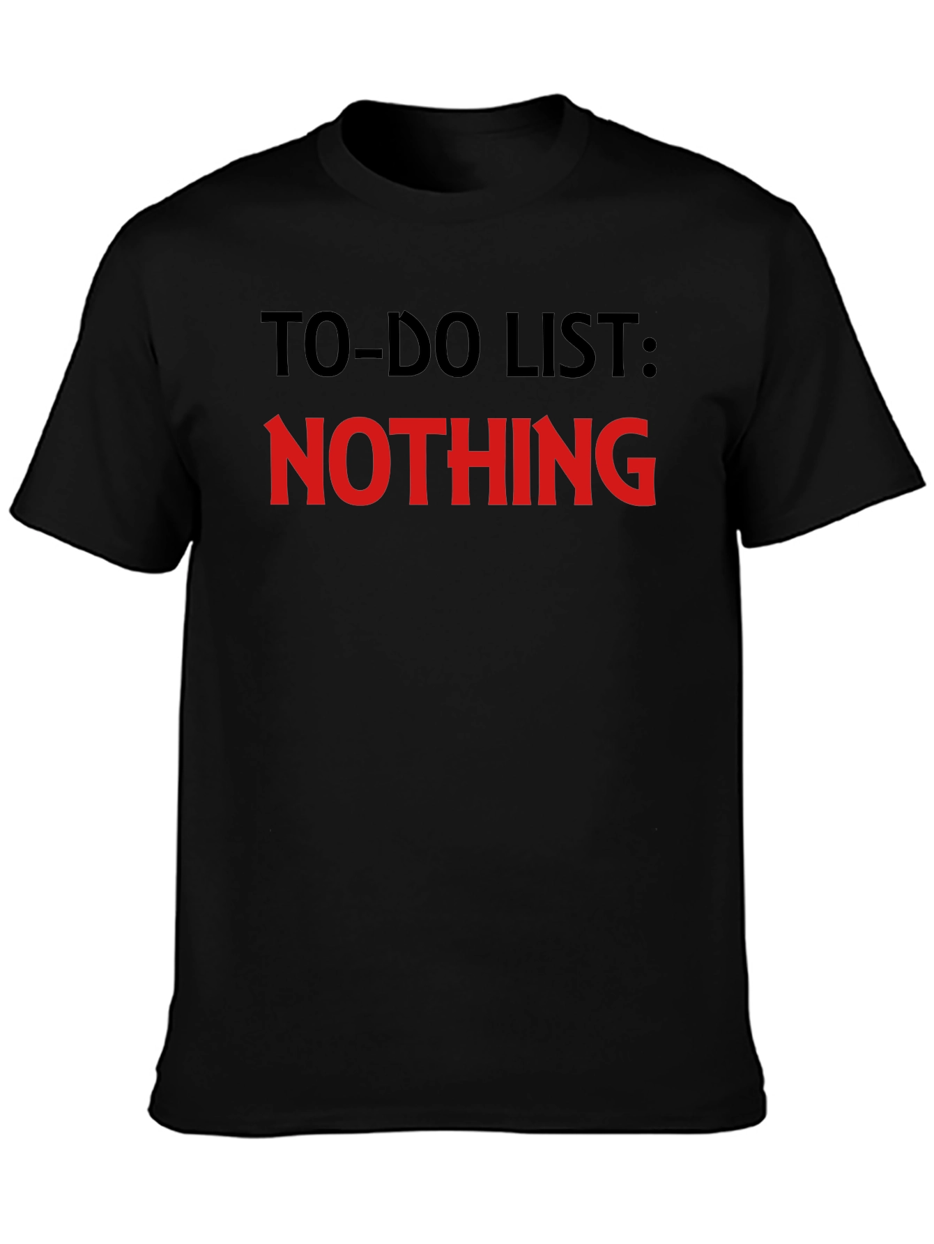 Funny To-Do List Nothing Mens Black T-Shirt
