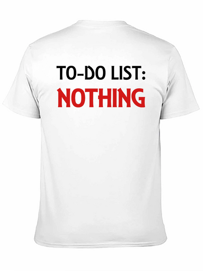 Funny To-Do List Nothing Mens Black T-Shirt