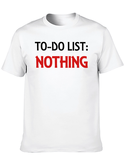 Funny To-Do List Nothing Mens Black T-Shirt