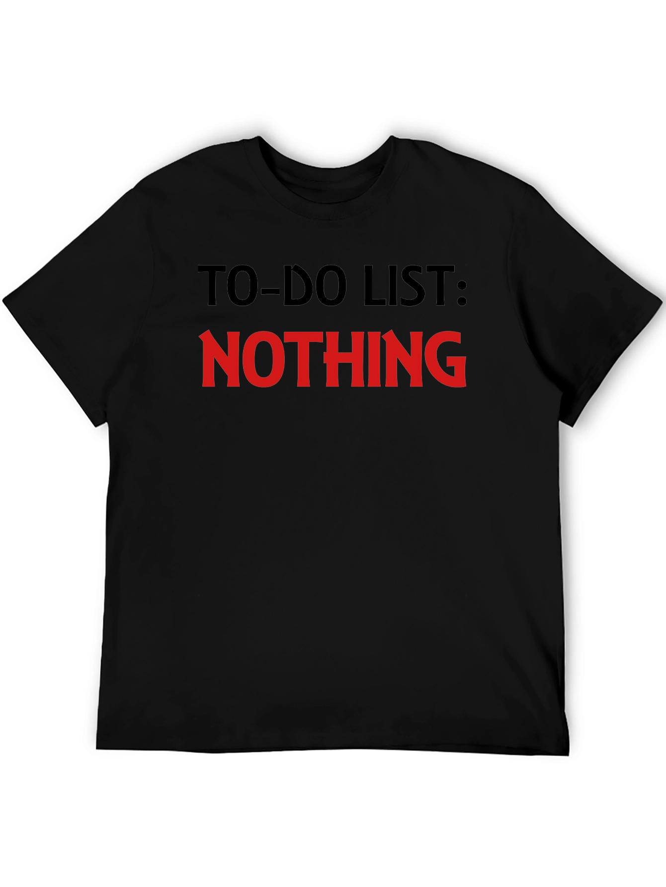 Funny To-Do List Nothing Mens Black T-Shirt
