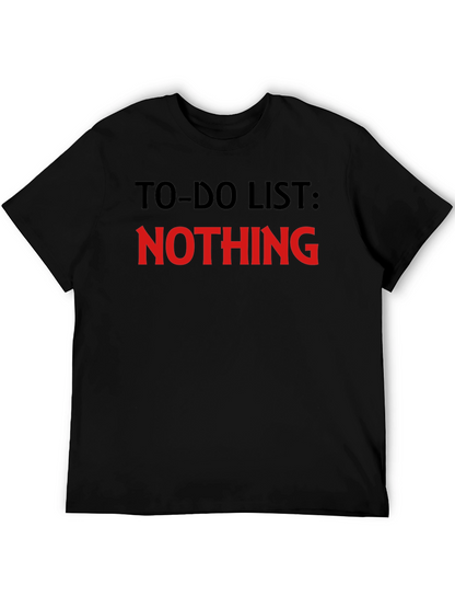Funny To-Do List Nothing Mens Black T-Shirt