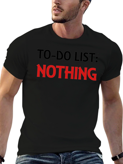 Funny To-Do List Nothing Mens Black T-Shirt