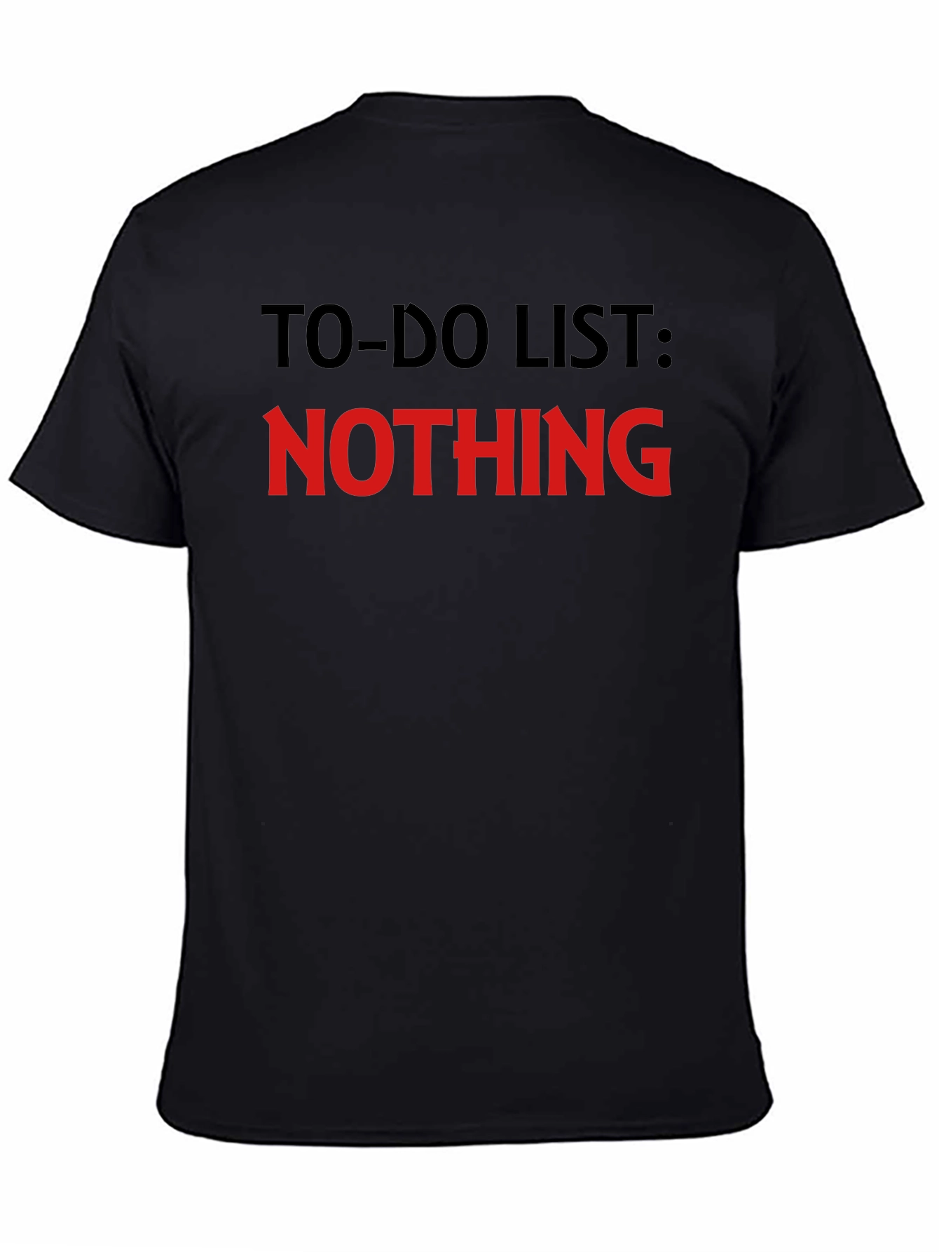 Funny To-Do List Nothing Mens Black T-Shirt