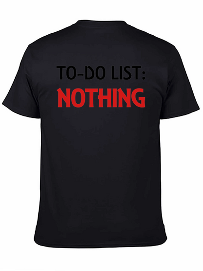 Funny To-Do List Nothing Mens Black T-Shirt