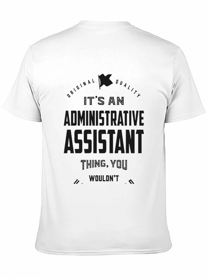 Admin Assistant Tee - Its an Admin Thing!