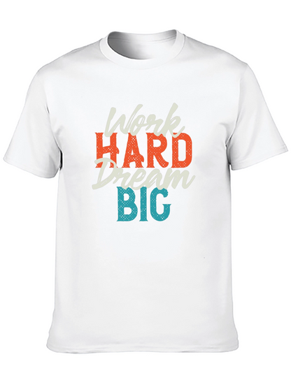 Work Hard Dream Big Graphic T-Shirt