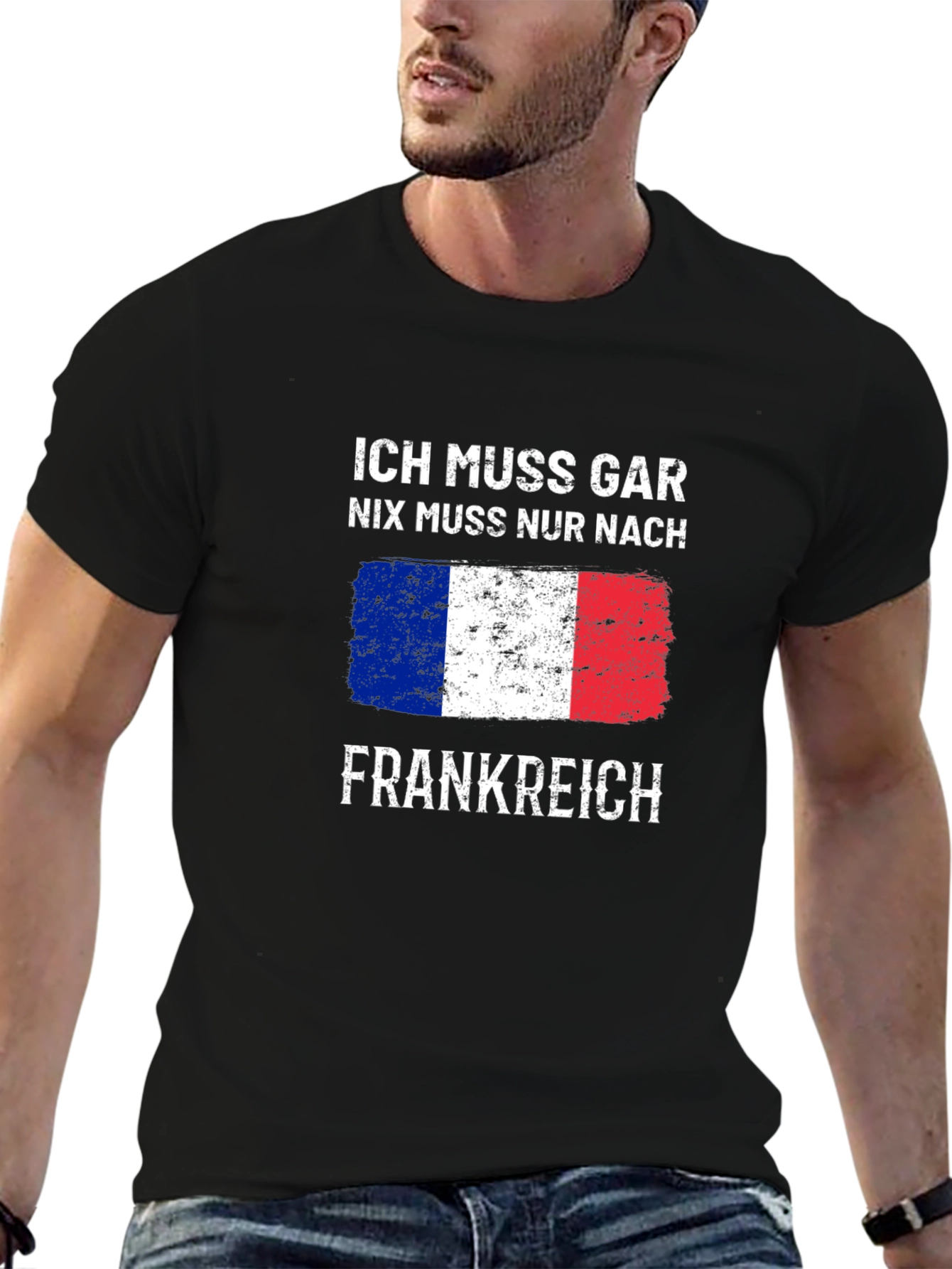 Ich Muss Gar T-Shirt - France Trip
