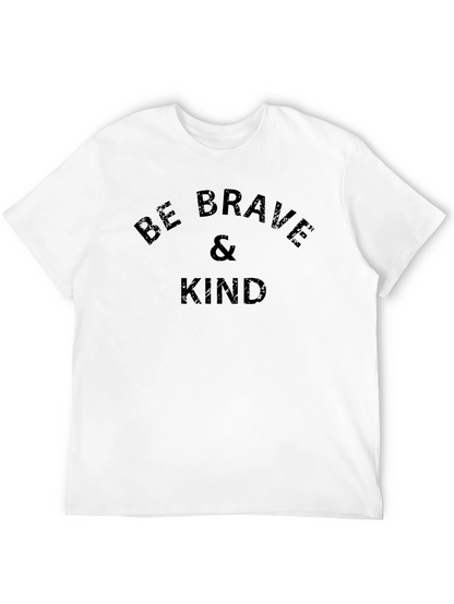 Be Brave and Kind T-Shirt