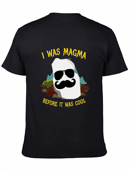 I Was Magma Cool Graphic Tee - Black