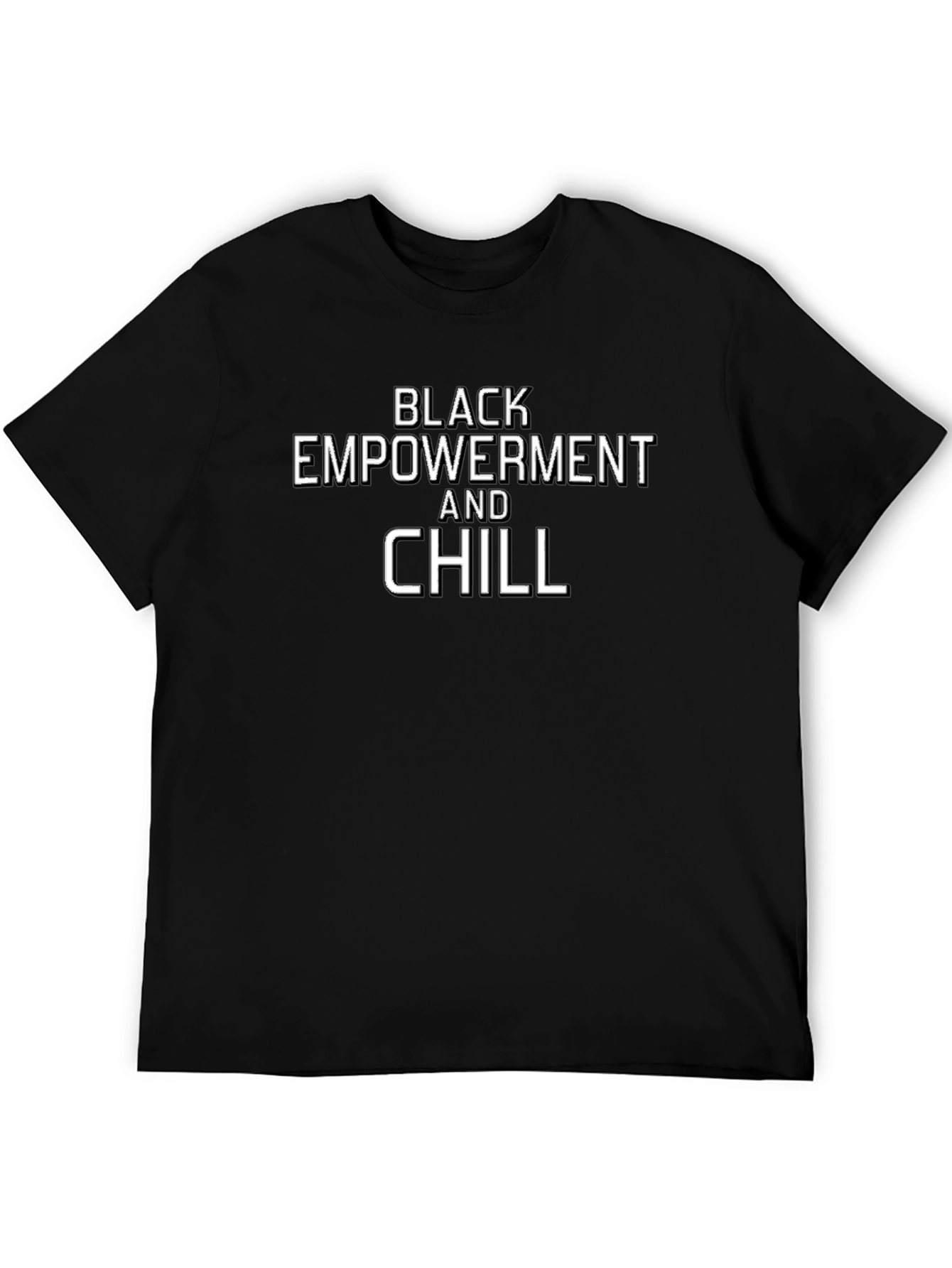 Black Empowerment & Chill Graphic T-Shirt
