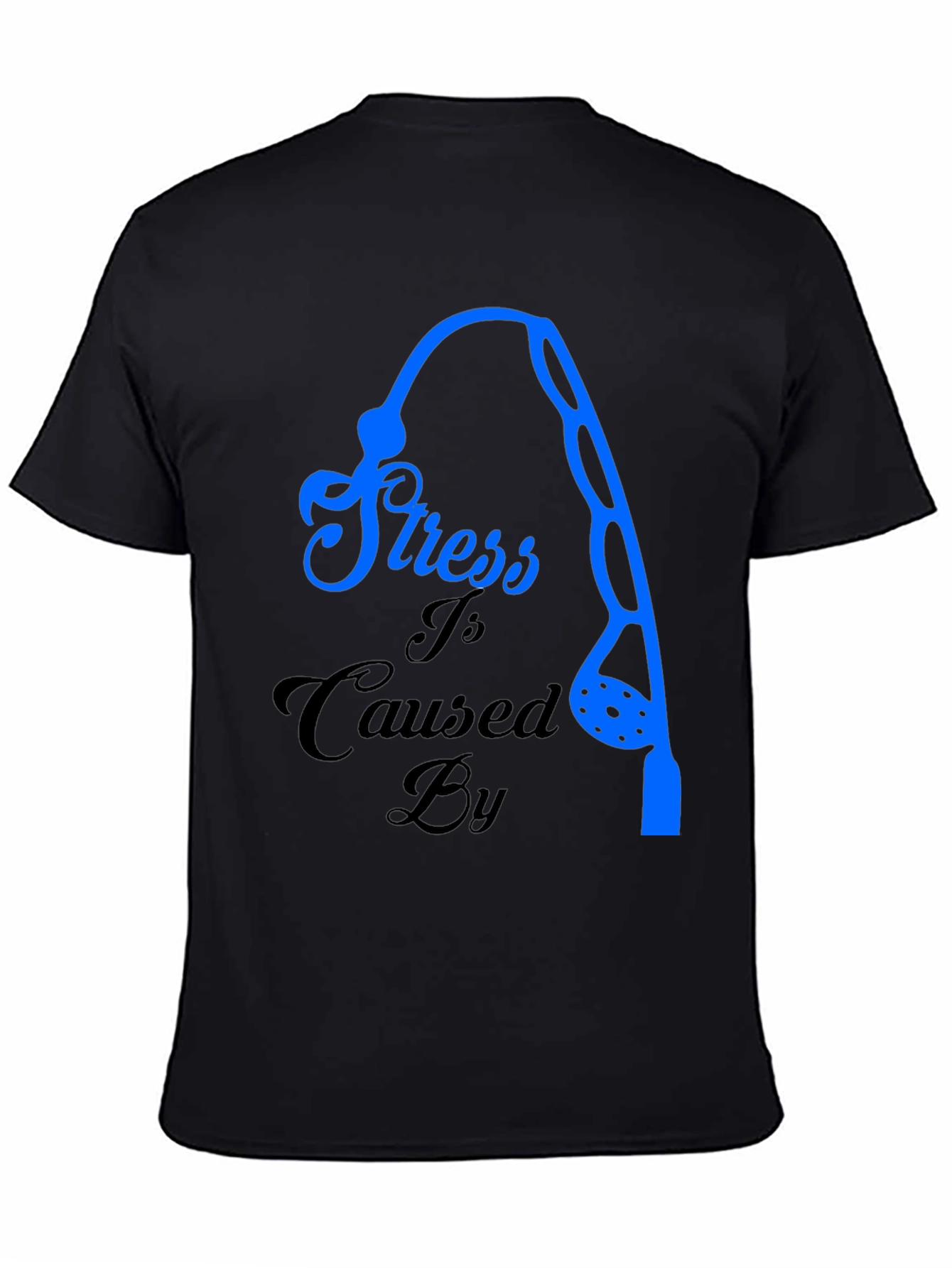 Stress Caused By Fishing T-Shirt