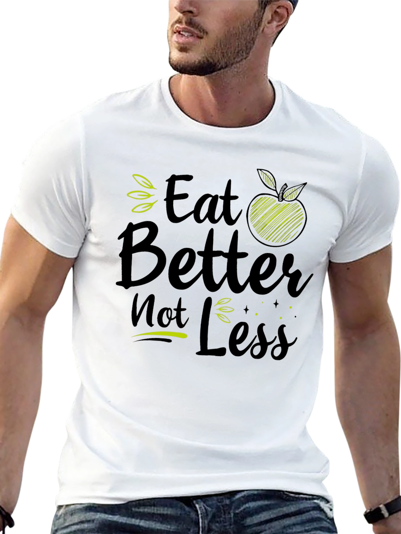Eat Better Not Less Black Graphic T-Shirt