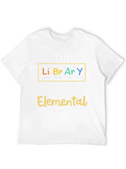 Library Elemental T-Shirt - Reading is Elemental
