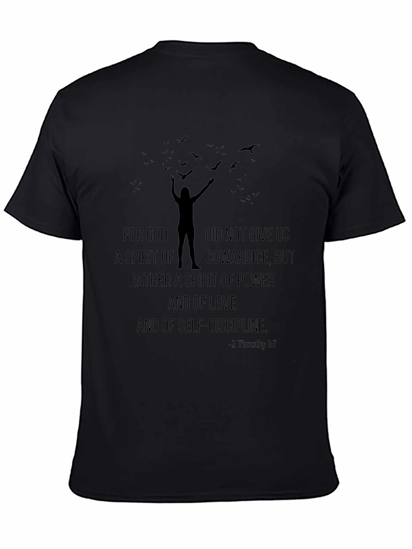 Motivational T-Shirt: 2 Timothy 1:7 Power Love Self-Discipline