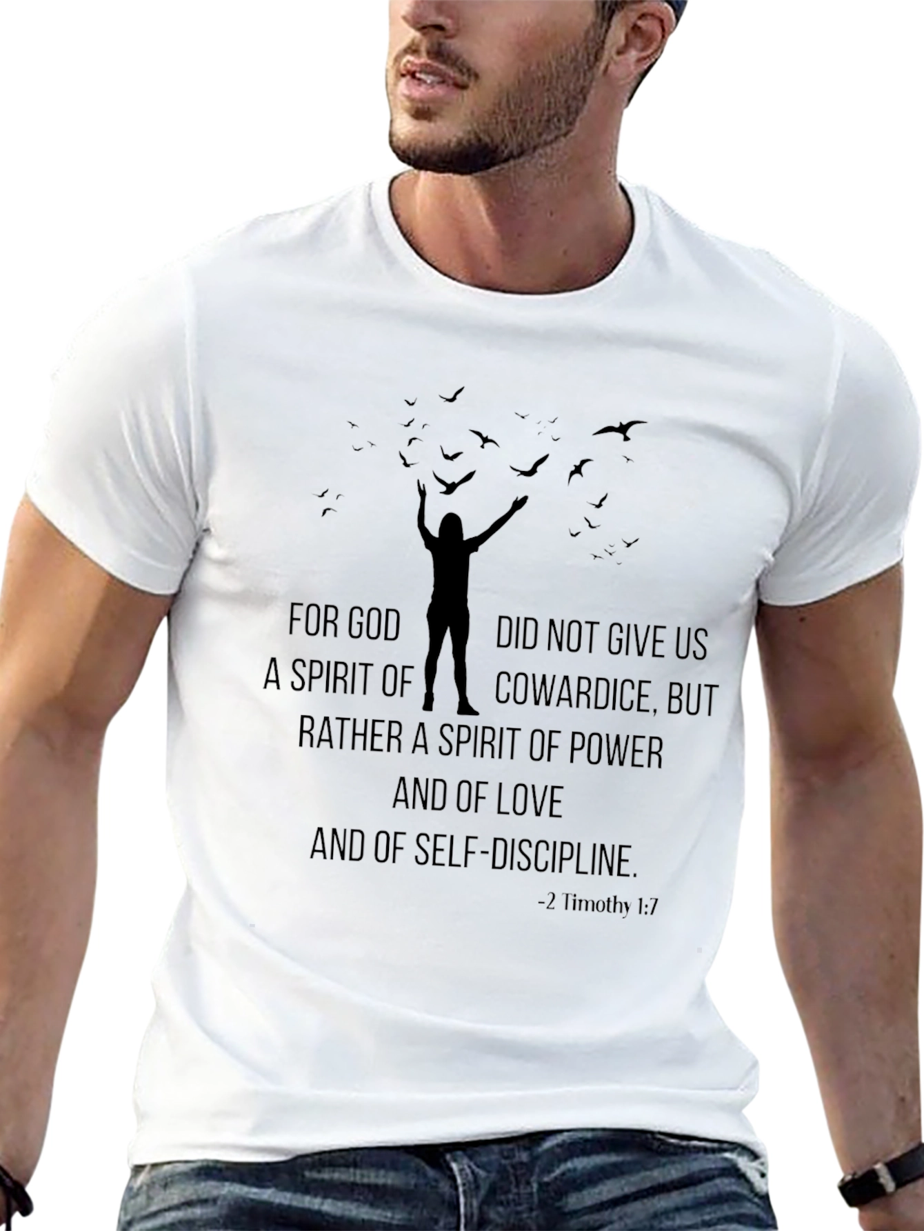 Motivational T-Shirt: 2 Timothy 1:7 Power Love Self-Discipline