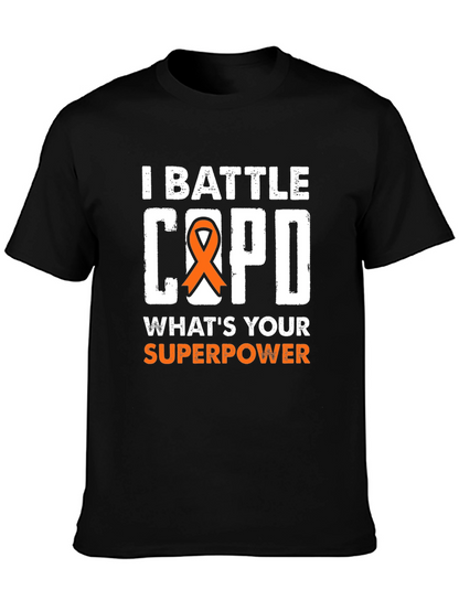 I Battle COPD T-Shirt: Superpower Awareness Tee