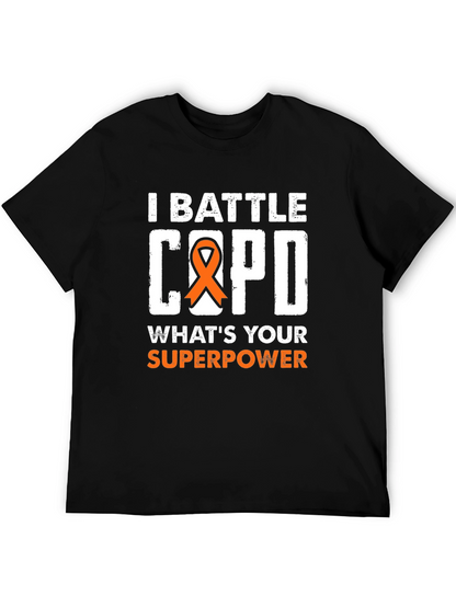 I Battle COPD T-Shirt: Superpower Awareness Tee