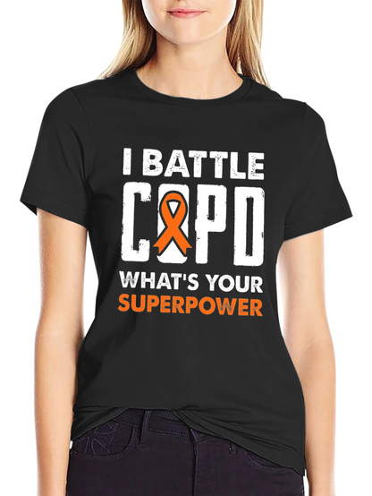I Battle COPD T-Shirt: Superpower Awareness Tee