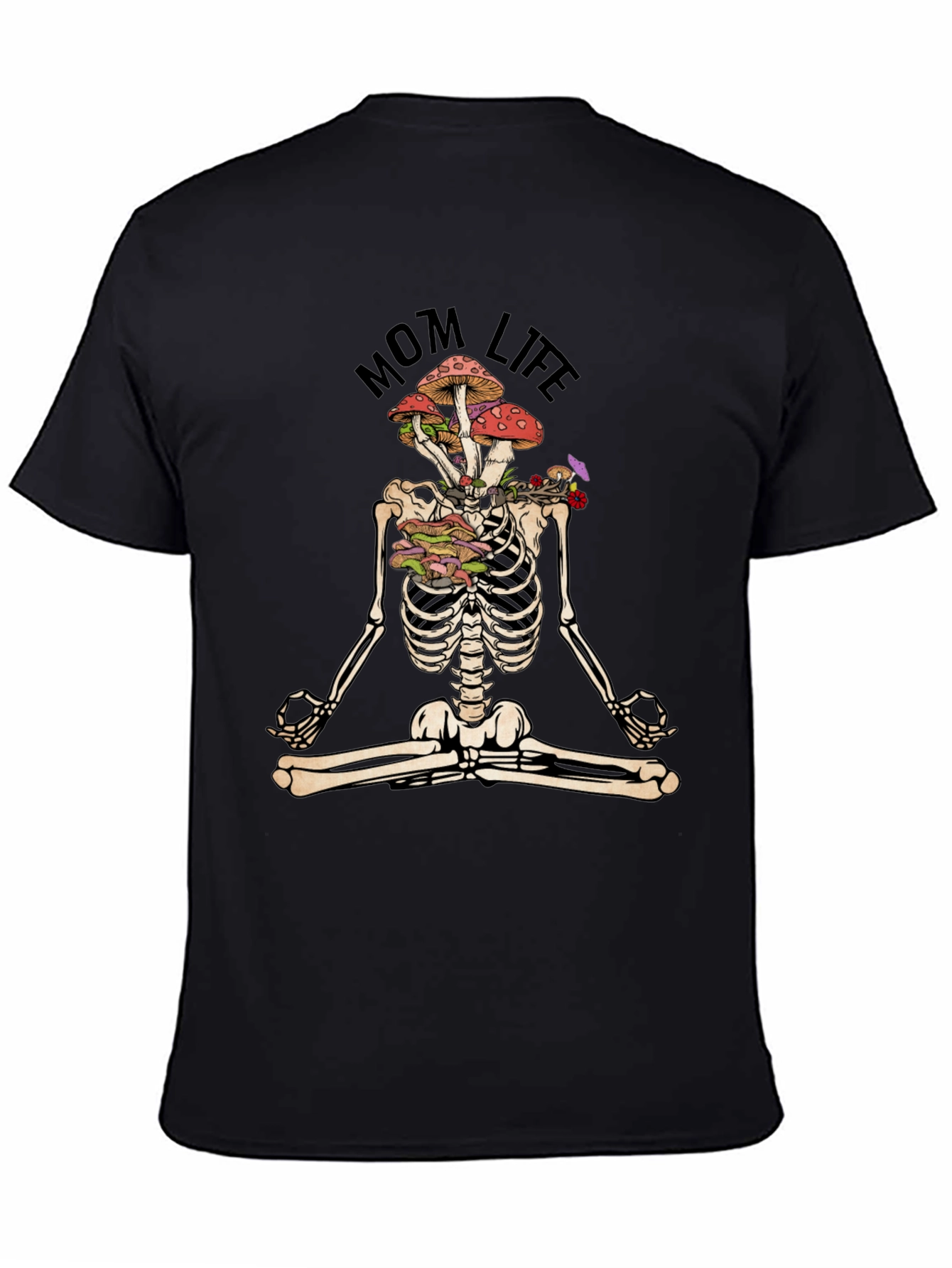 Mom Life Skeleton Mushroom Meditation T-Shirt