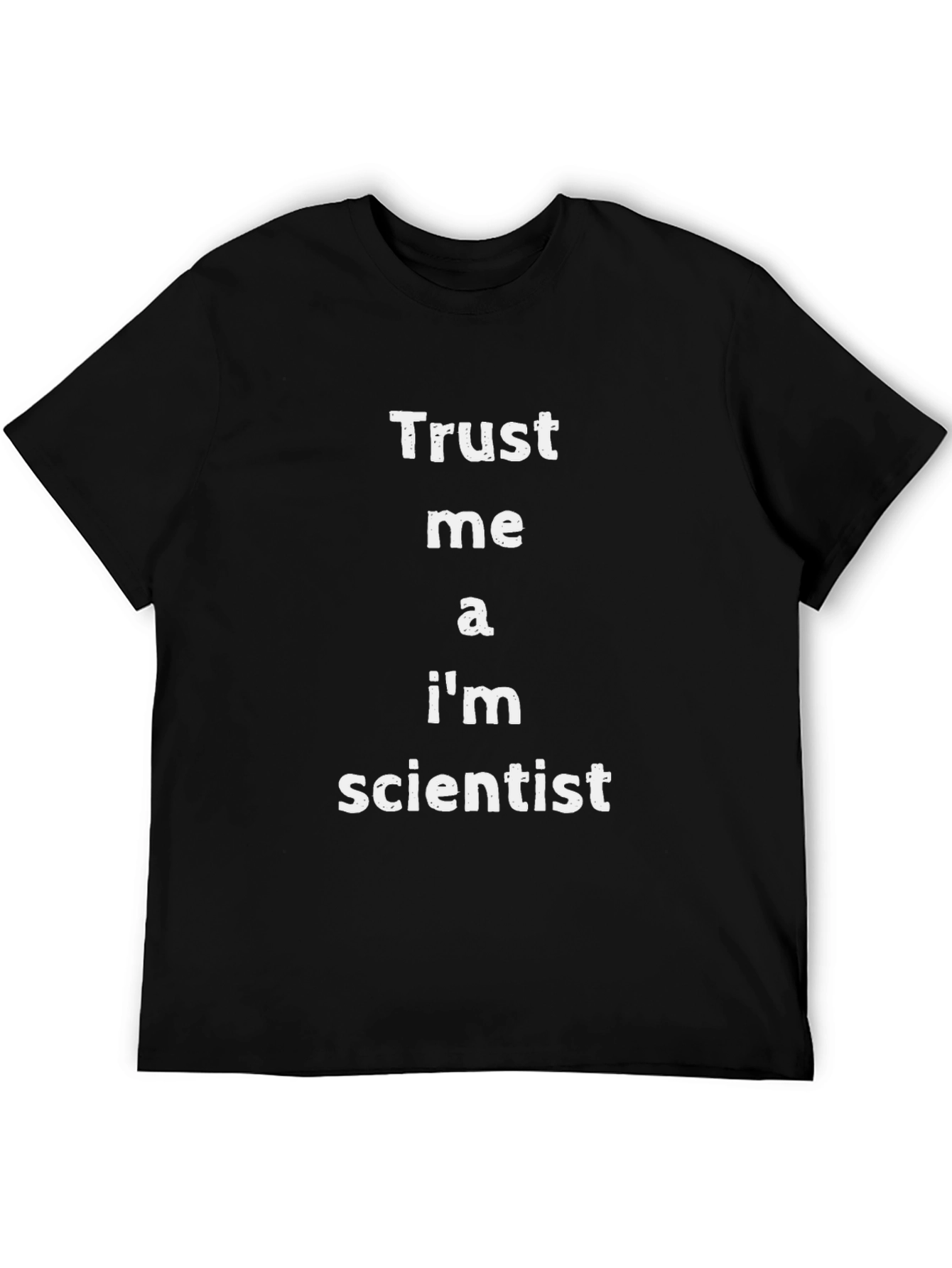 Trust Me Im a Scientist Black T-Shirt