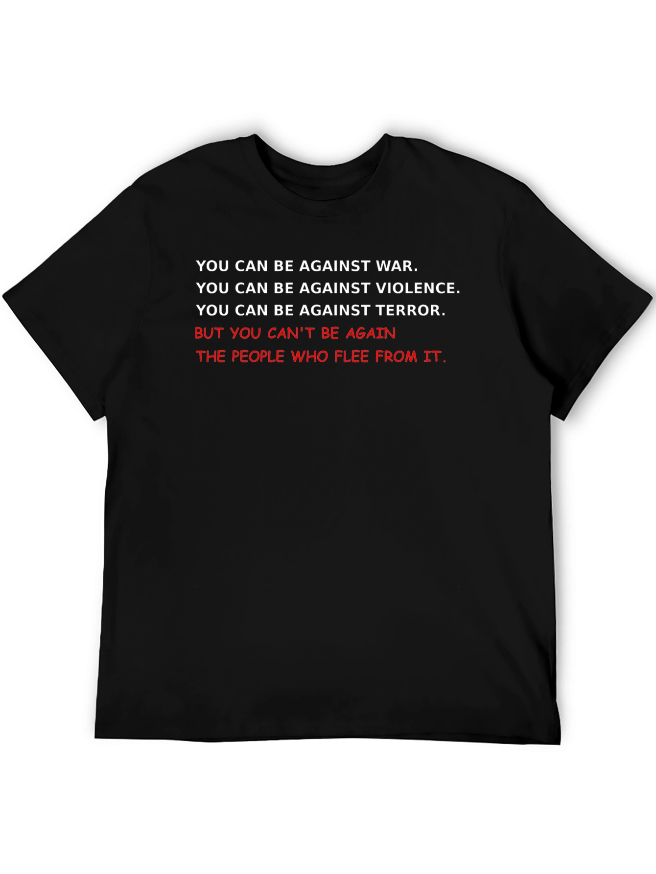Against War T-Shirt - Black Cotton Tee