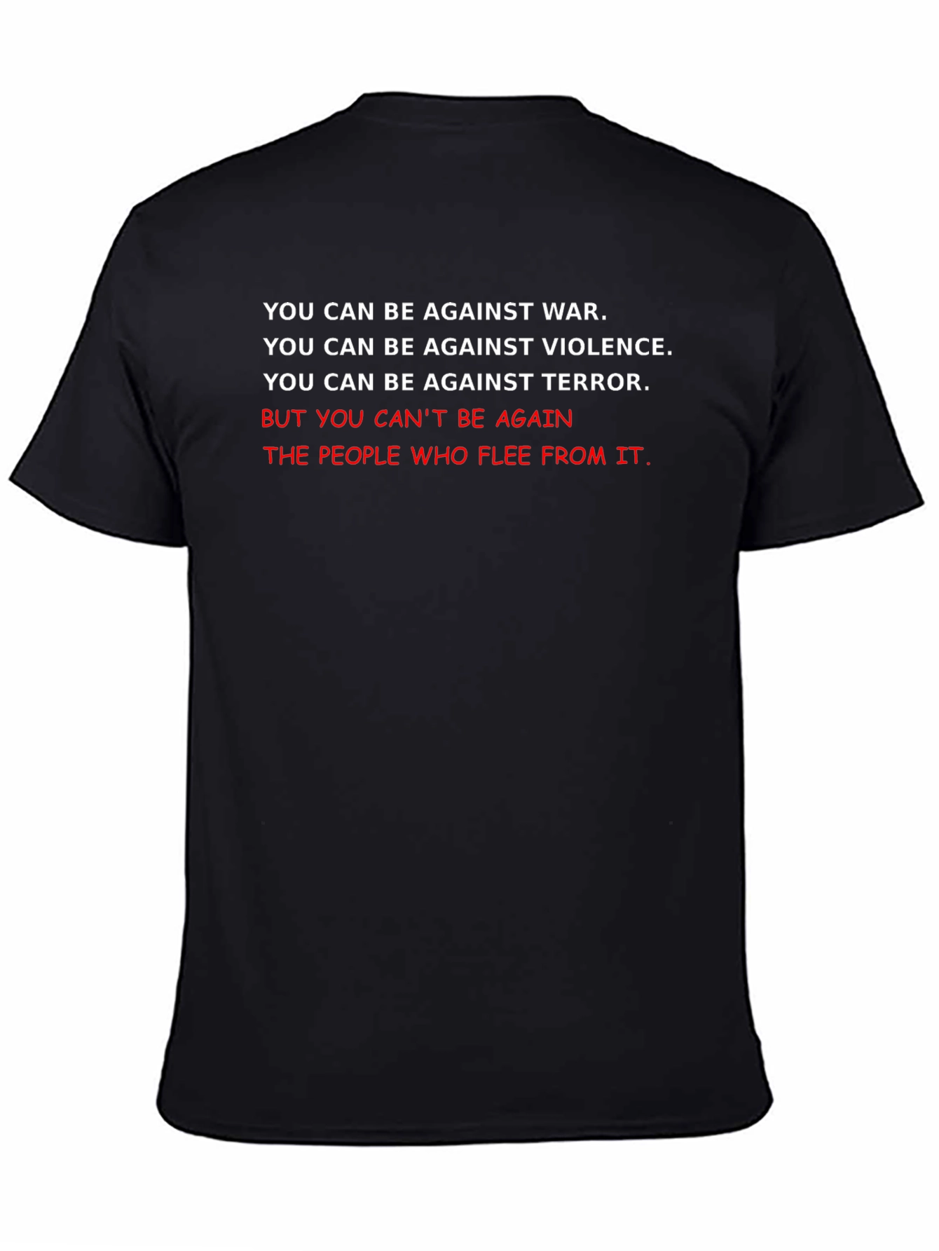Against War T-Shirt - Black Cotton Tee