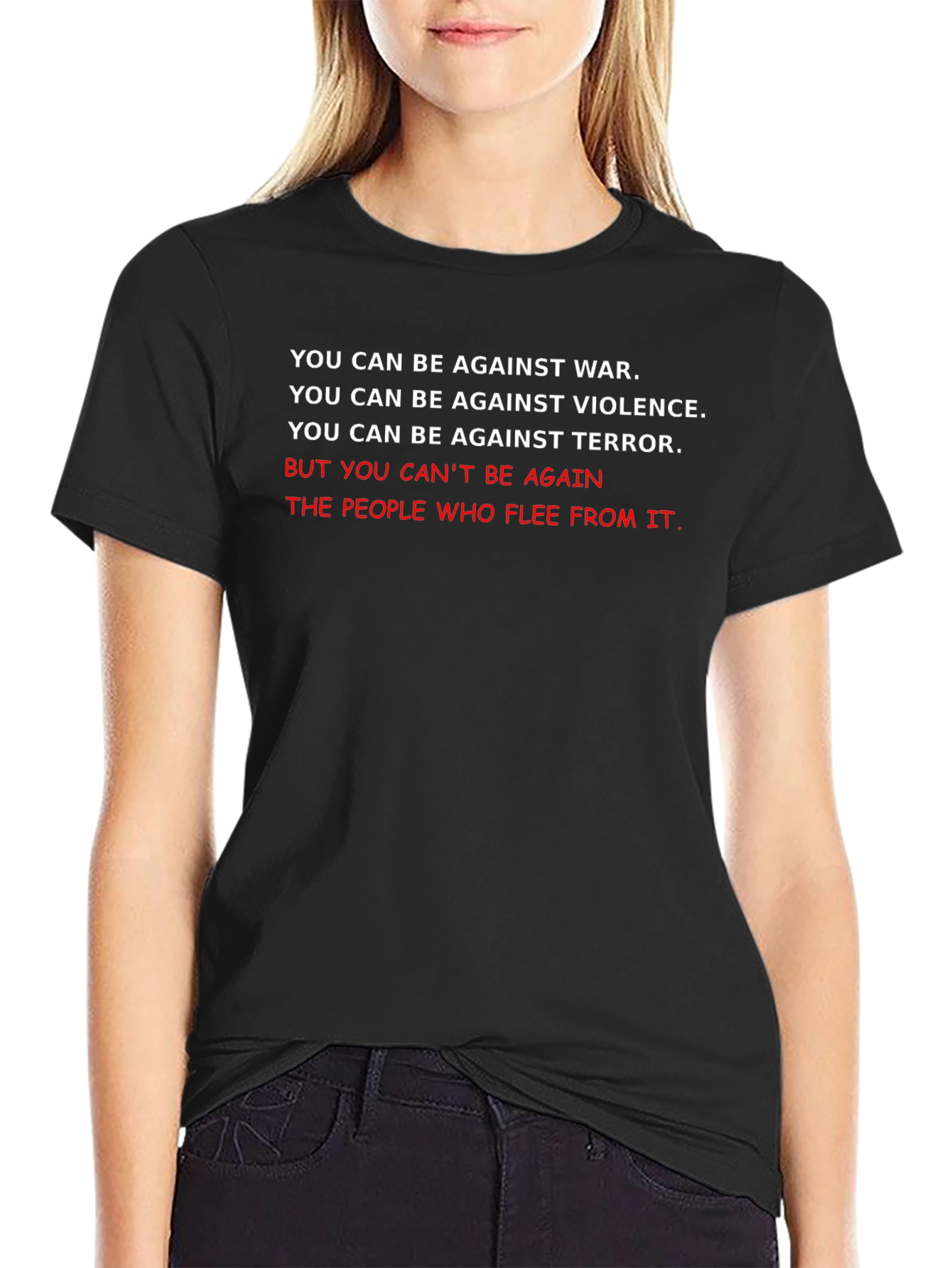 Against War T-Shirt - Black Cotton Tee