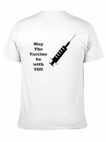 May The Vaccine Be With You T-Shirt