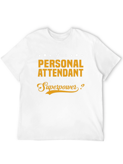Personal Attendant Superpower T-Shirt