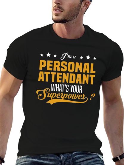 Personal Attendant Superpower T-Shirt