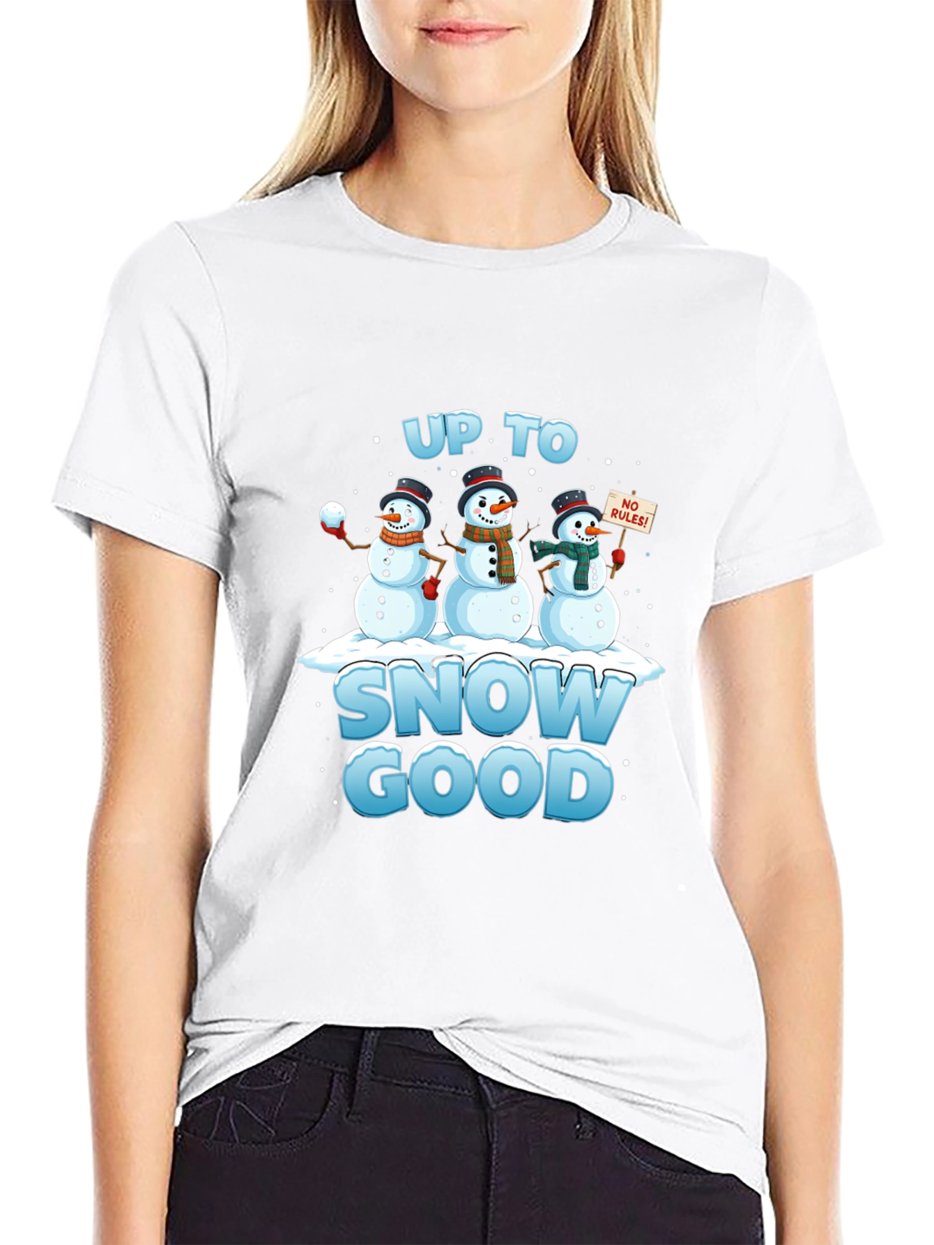 Up to Snow Good T-Shirt Funny Winter Snowmen