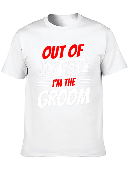 Groom T-Shirt - Out of My Way Wedding Tee