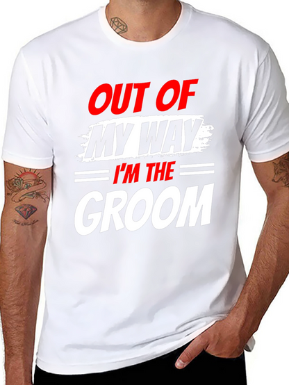 Groom T-Shirt - Out of My Way Wedding Tee