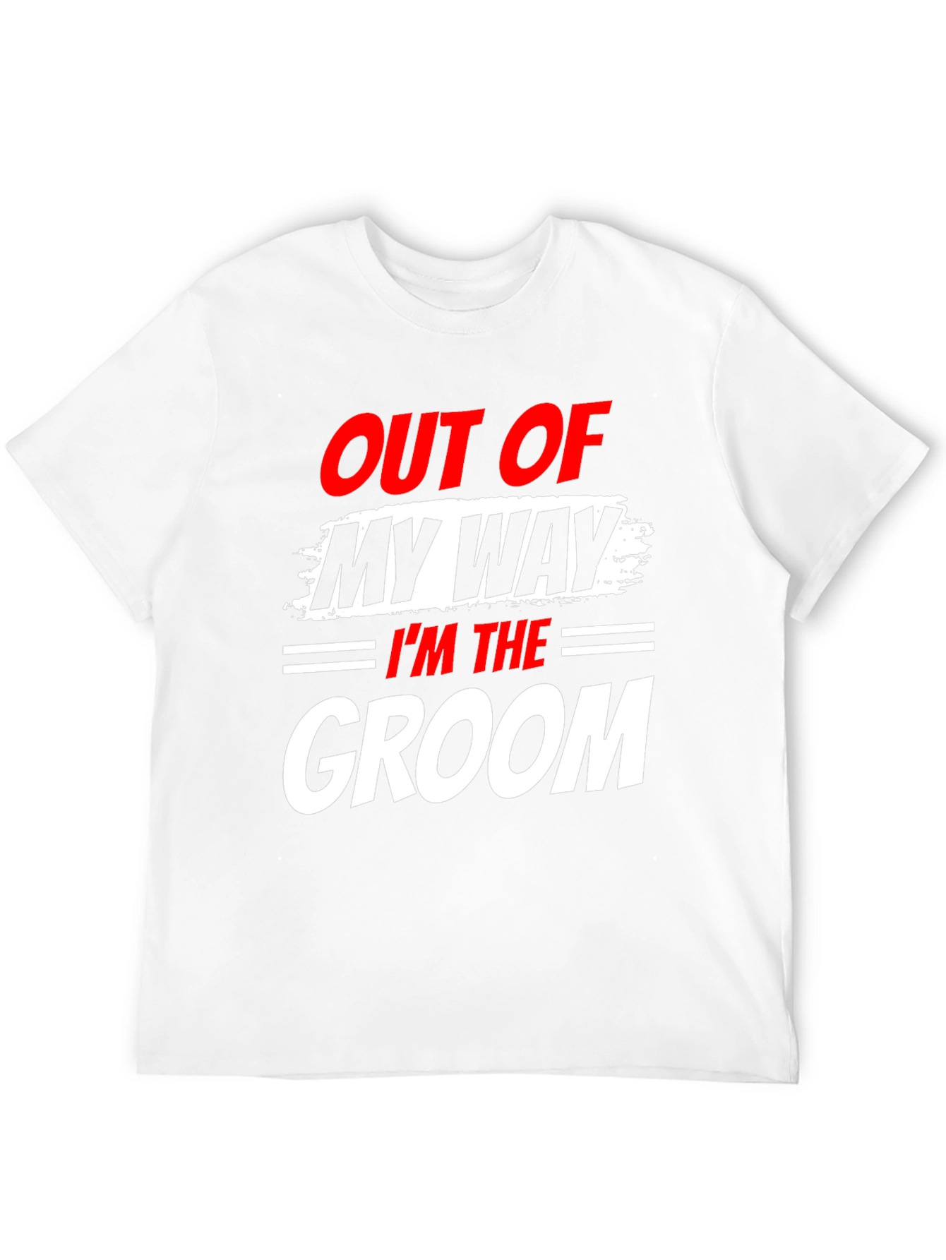 Groom T-Shirt - Out of My Way Wedding Tee