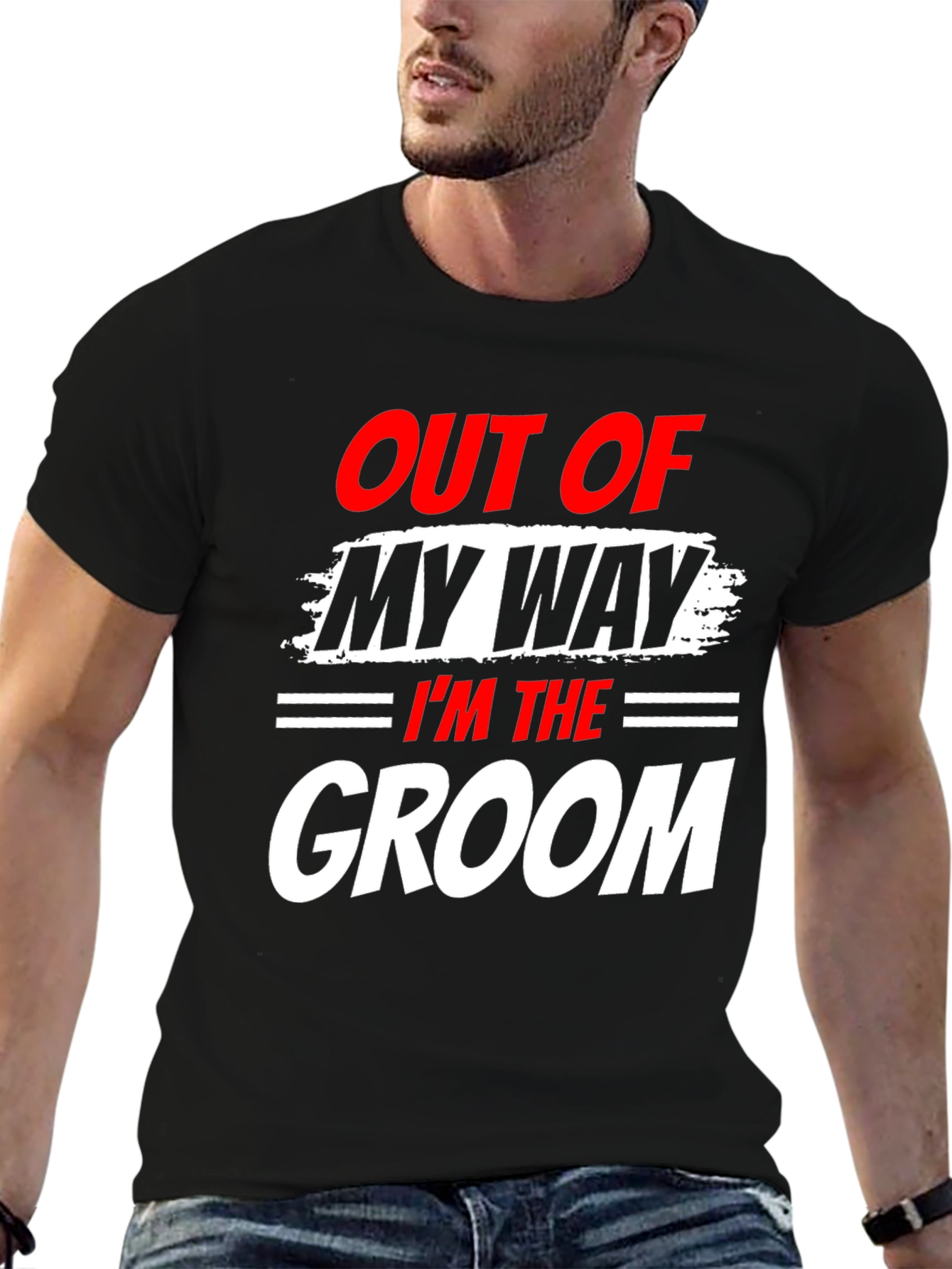 Groom T-Shirt - Out of My Way Wedding Tee