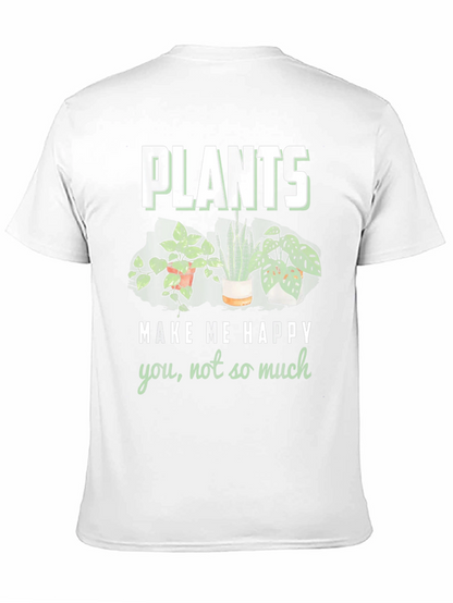 Plants Make Me Happy Graphic T-Shirt