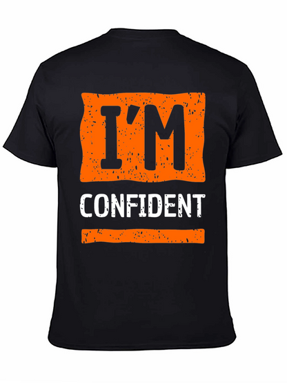 Im Confident Graphic Tee - Trendy Casual Wear
