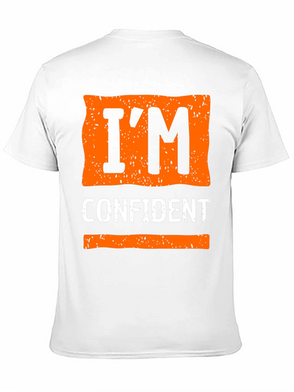 Im Confident Graphic Tee - Trendy Casual Wear