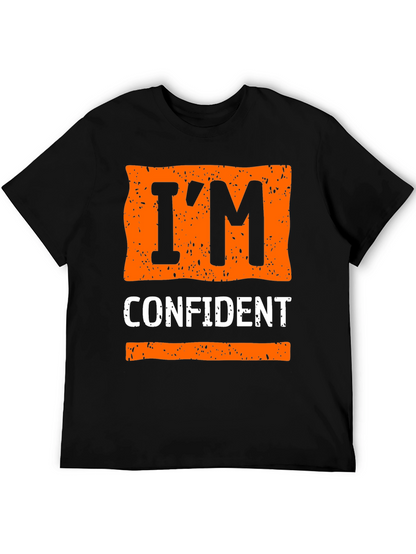 Im Confident Graphic Tee - Trendy Casual Wear