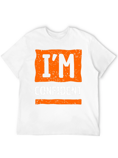 Im Confident Graphic Tee - Trendy Casual Wear