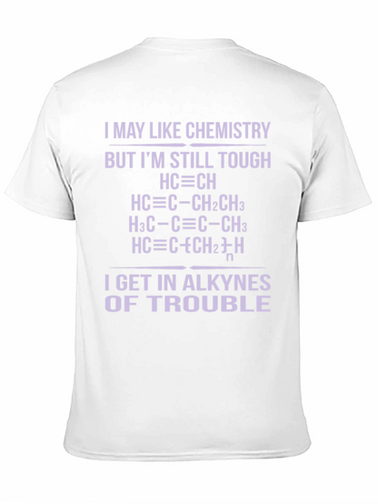 Chemistry Pun T-Shirt - Alkyne Trouble