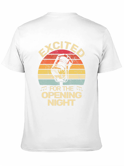 Excited For Opening Night Black T-Shirt